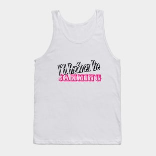 Roller Derby - I Rather Be Jamming Tank Top